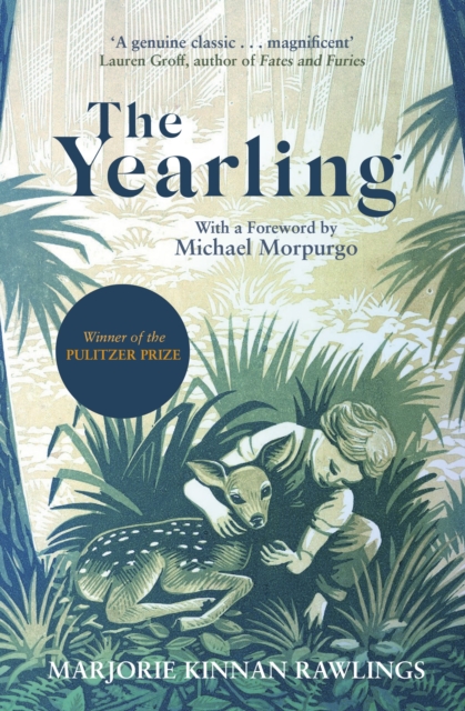 The Yearling : The Pulitzer prize-winning, classic coming-of-age novel, EPUB eBook