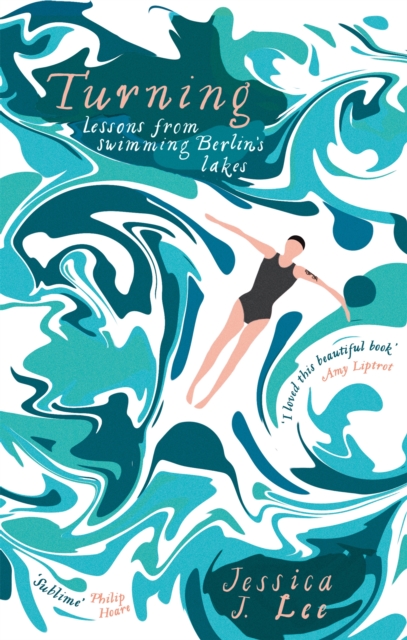 Turning : Lessons from Swimming Berlin's Lakes, Paperback / softback Book