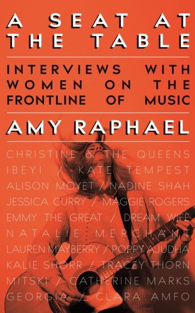 A Seat at the Table : Interviews with Women on the Frontline of Music, EPUB eBook