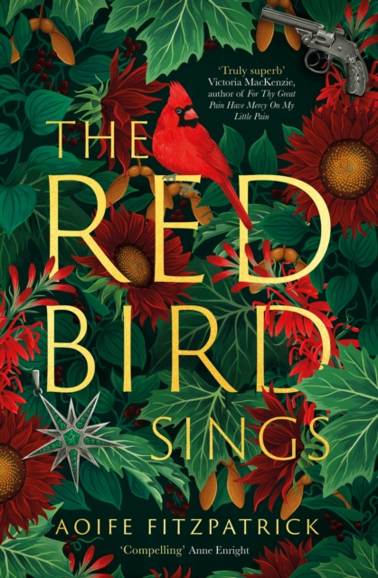 The Red Bird Sings : A chilling and gripping historical gothic fiction debut, winner of the Kate O'Brien Award 2024*, Hardback Book