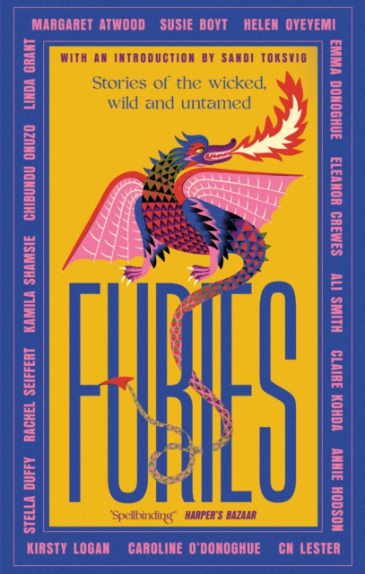 Furies : Stories of the wicked, wild and untamed - feminist tales from 16 bestselling, award-winning authors, EPUB eBook