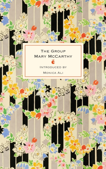The Group : The 60th anniversary edition of this international bestseller about female friendship, with a new introduction by Monica Ali, Hardback Book