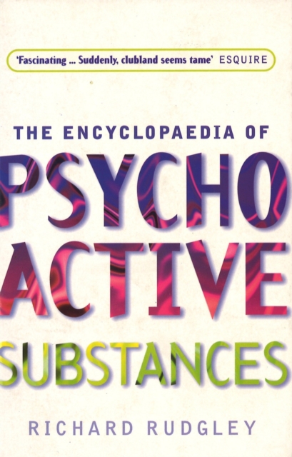 Encyclopedia Of Psychoactive Substances, Paperback / softback Book