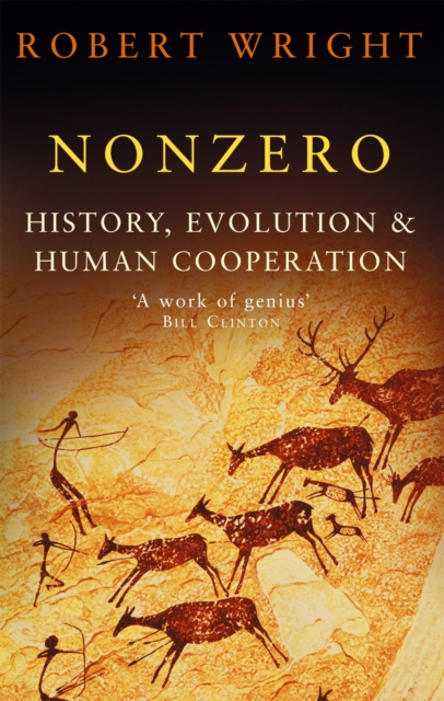 Nonzero : History, Evolution & Human Cooperation, Paperback / softback Book