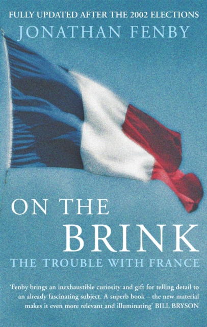 On The Brink : The Trouble With France, Paperback / softback Book