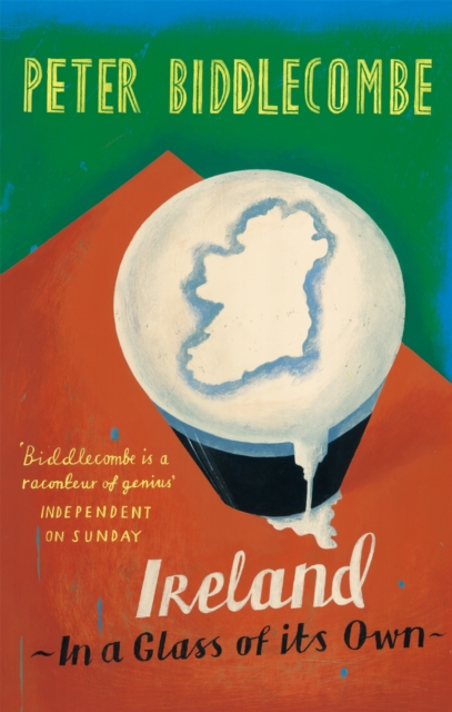 Ireland: In A Glass Of Its Own, Paperback / softback Book