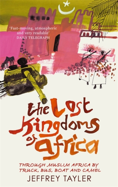 The Lost Kingdoms of Africa, Paperback Book