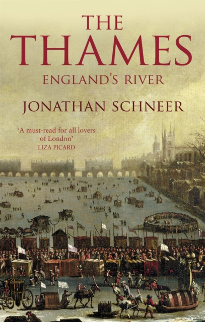 The Thames : England's River, Paperback / softback Book