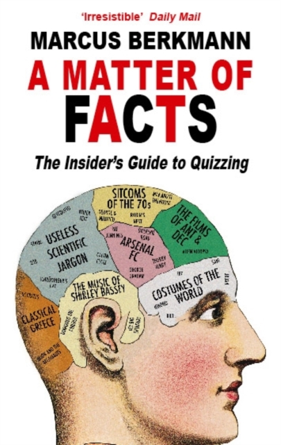 A Matter of Facts : The Insider's Guide to Quizzing, Paperback Book