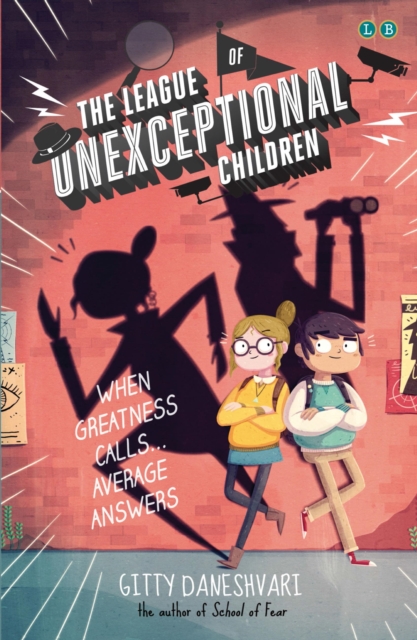 The League of Unexceptional Children : Book 1, EPUB eBook