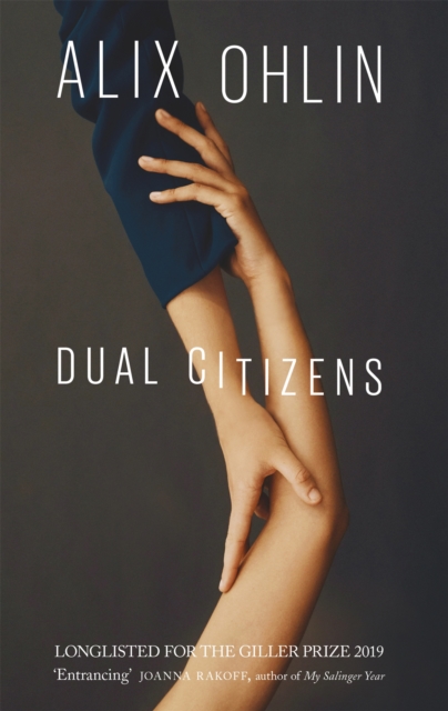 Dual Citizens : Shortlisted for the Giller Prize 2019, Paperback / softback Book