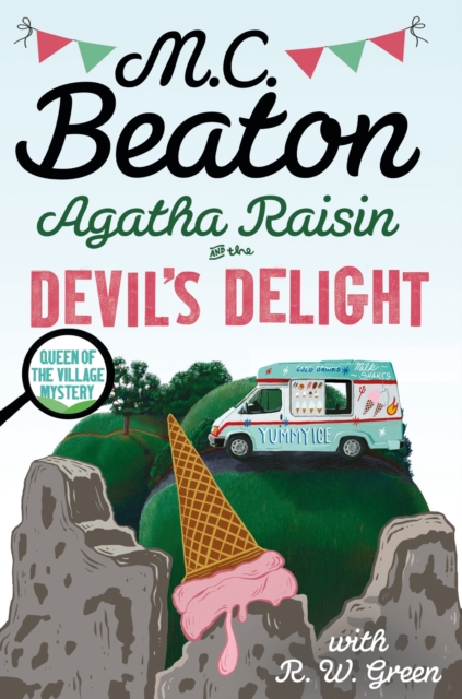 Agatha Raisin: Devil's Delight : the latest cosy crime novel from the bestselling author, Paperback / softback Book