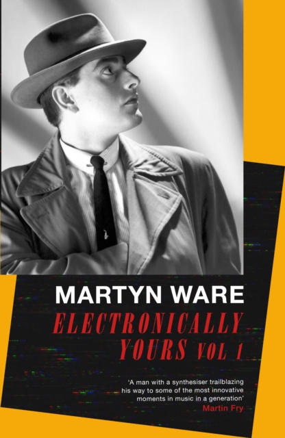Electronically Yours : Vol. I: My Autobiography, EPUB eBook