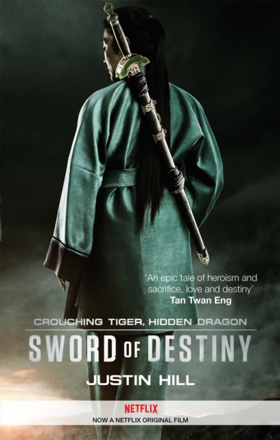 Crouching Tiger, Hidden Dragon : Sword of Destiny, Paperback / softback Book