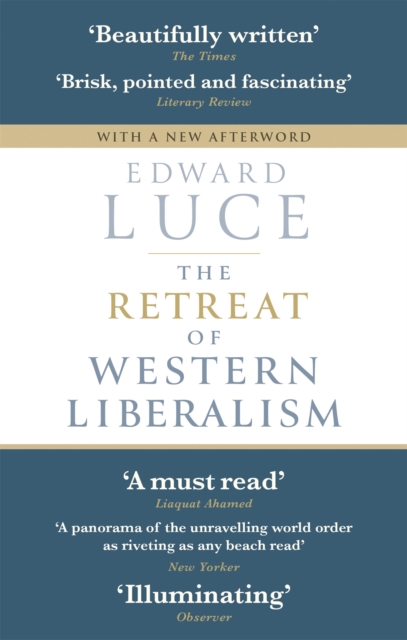 The Retreat of Western Liberalism, Paperback / softback Book