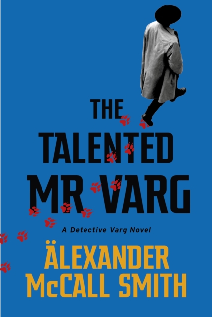 The Talented Mr Varg : A Detective Varg novel, Paperback / softback Book
