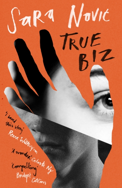 True Biz : ‘Warm, complex and compelling’ Bridget Collins, Paperback / softback Book