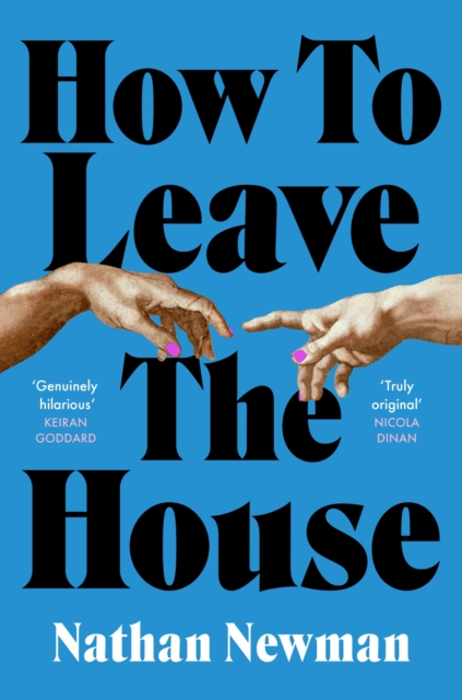 How to Leave the House, Hardback Book