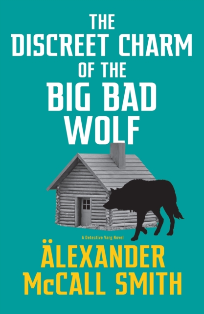 The Discreet Charm of the Big Bad Wolf, EPUB eBook