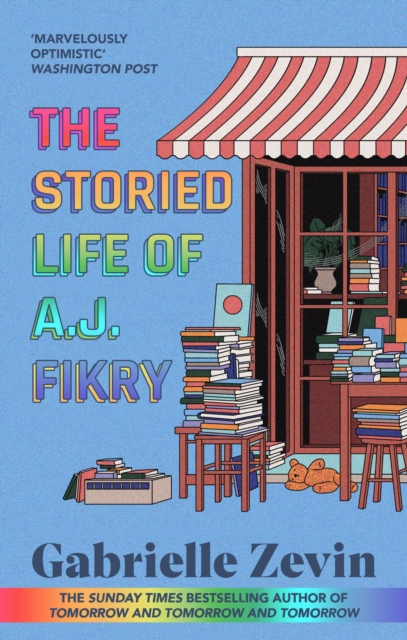The Storied Life of A.J. Fikry : by the Sunday Times bestselling author of Tomorrow & Tomorrow & Tomorrow 4/11/23, Paperback / softback Book