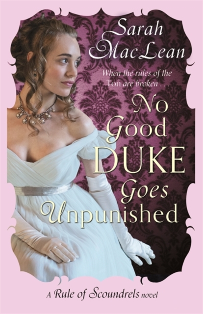 No Good Duke Goes Unpunished : Number 3 in series, Paperback / softback Book