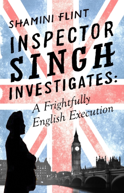 Inspector Singh Investigates: A Frightfully English Execution : Number 7 in series, Paperback / softback Book