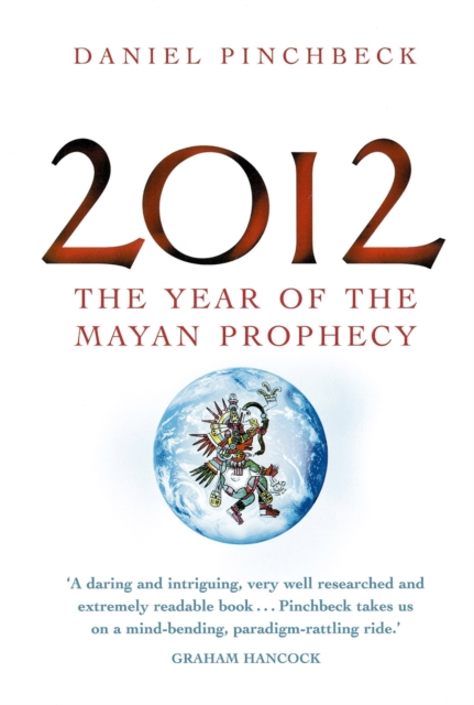 2012 : The year of the Mayan prophecy, EPUB eBook