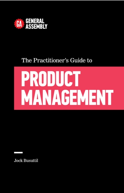 The Practitioner's Guide To Product Management, EPUB eBook