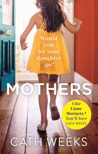 Mothers : The gripping and suspenseful new drama for fans of Big Little Lies, Paperback / softback Book