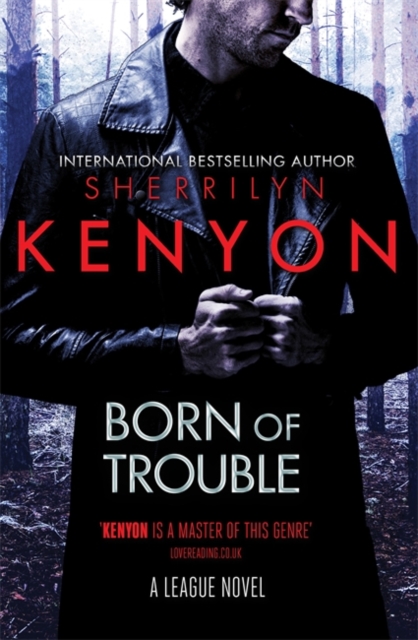 Born of Trouble, Hardback Book