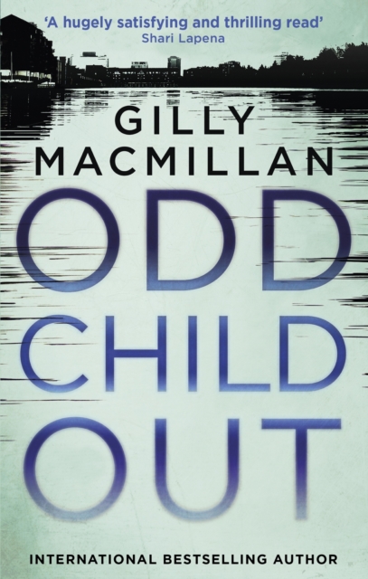 Odd Child Out : The most heart-stopping crime thriller you'll read this year from a Richard & Judy Book Club author, EPUB eBook
