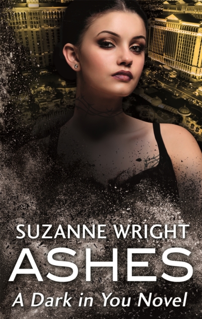 Ashes : Enter an addictive world of sizzlingly hot paranormal romance . . ., Paperback / softback Book