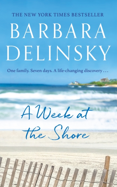 A Week at The Shore : a breathtaking, unputdownable story about family secrets, EPUB eBook