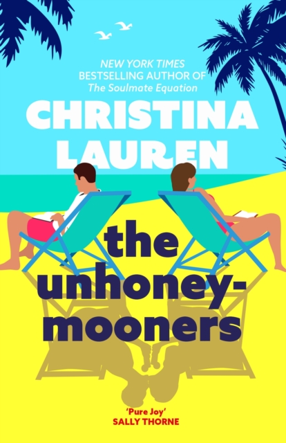 The Unhoneymooners : the TikTok sensation! Escape to paradise with this hilarious and feel good romantic comedy, Paperback / softback Book