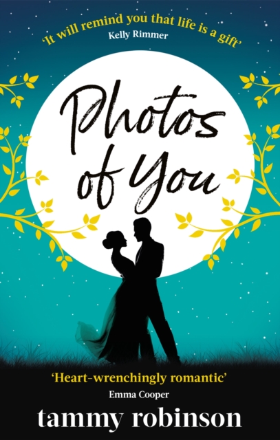 Photos of You : the most heart-wrenching, uplifting love story of 2020, EPUB eBook