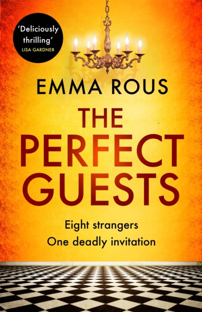 The Perfect Guests : an enthralling, page-turning thriller full of dark family secrets, Paperback / softback Book