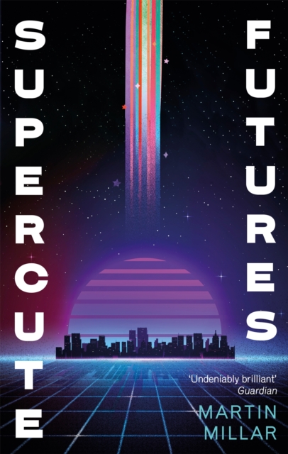 Supercute Futures, Paperback / softback Book