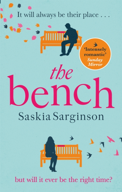 The Bench : A heartbreaking love story from the Richard & Judy Book Club bestselling author, Paperback / softback Book