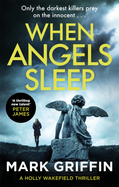 When Angels Sleep : A heart-racing, twisty serial killer thriller, Paperback / softback Book