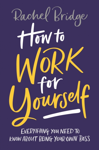 How to Work for Yourself, EPUB eBook