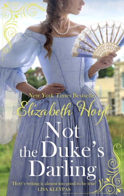 Not the Duke's Darling : a dazzling new Regency romance from the New York Times bestselling author of the Maiden Lane series, EPUB eBook