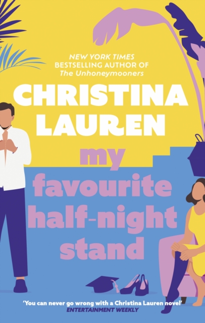 My Favourite Half-Night Stand : a hilarious friends to lovers romcom from the bestselling author of The Unhoneymooners, EPUB eBook