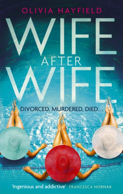Wife After Wife : deliciously entertaining and addictive, the perfect beach read, EPUB eBook