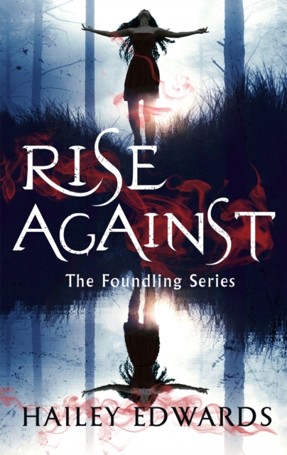 Rise Against : A Foundling novel, Paperback / softback Book