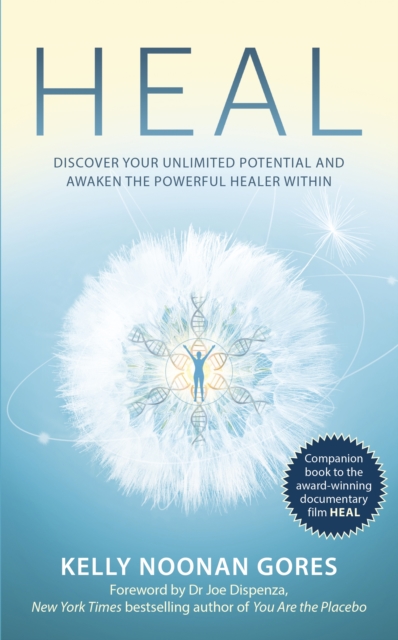 Heal : Discover your unlimited potential and awaken the powerful healer within, EPUB eBook