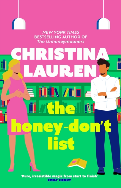 The Honey-Don't List : the sweetest romcom from the bestselling author of The Unhoneymooners, Paperback / softback Book