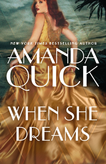 When She Dreams : escape to the glittering, scandalous golden age of 1930s Hollywood, EPUB eBook