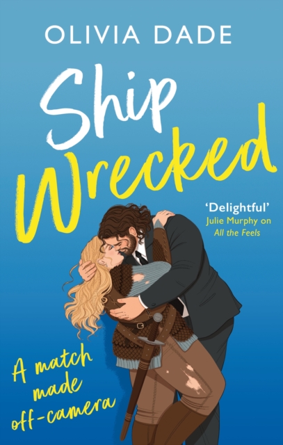 Ship Wrecked : a heart-warming Hollywood romance, EPUB eBook