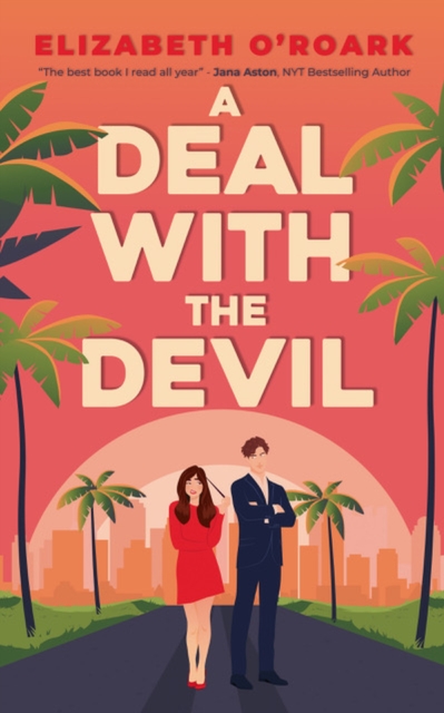 A Deal With The Devil : The perfect work place, enemies to lovers romcom!, Paperback / softback Book