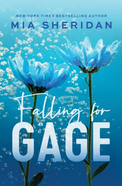 Falling for Gage : The sweep-you-off-your-feet follow-up to the beloved ARCHER'S VOICE, EPUB eBook